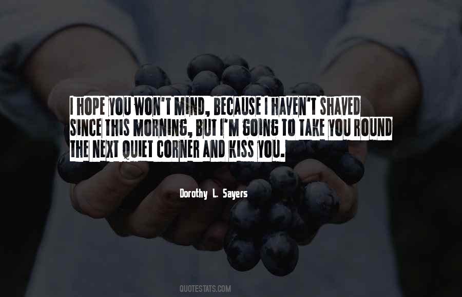 Hope You Know Quotes #3048