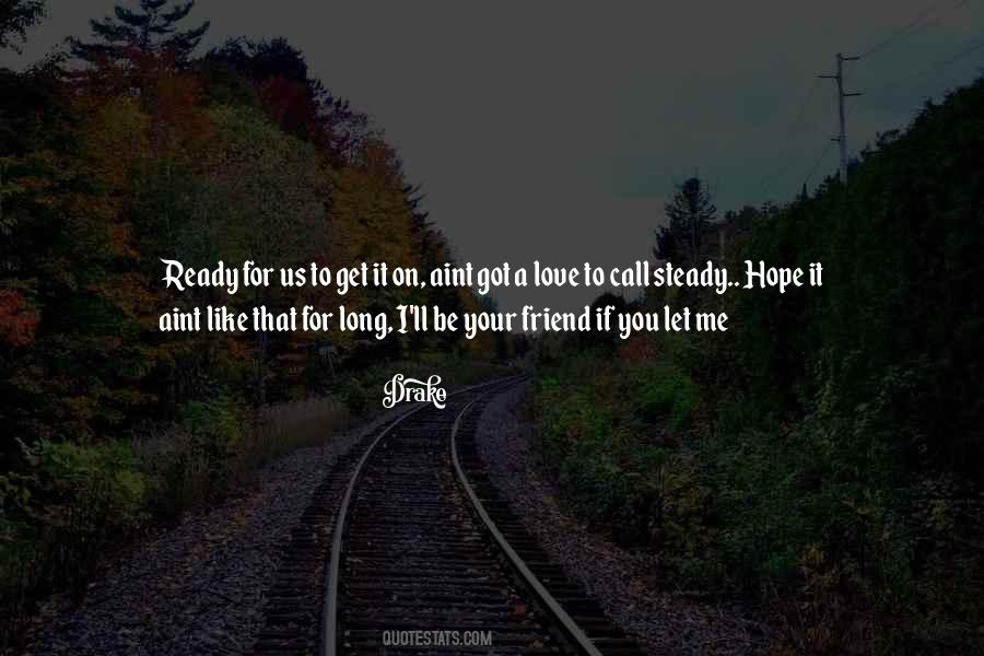 Hope You Like It Quotes #295255