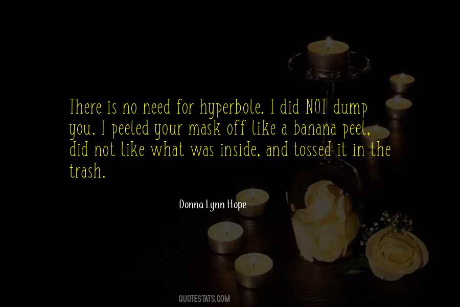 Hope You Like It Quotes #395204