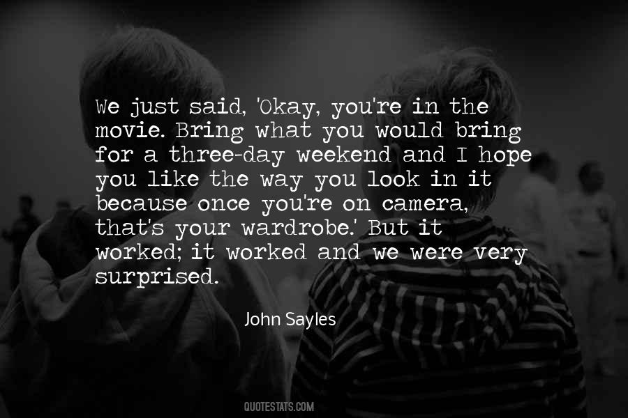 Hope You Like It Quotes #423613