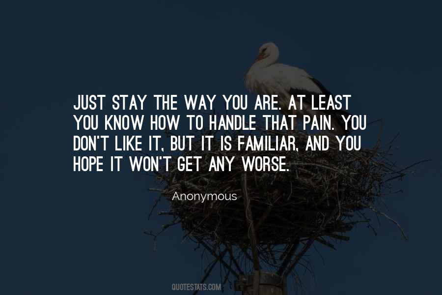 Hope You Like It Quotes #429175