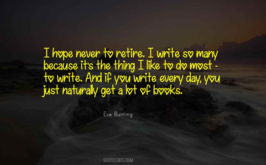 Hope You Like It Quotes #99014
