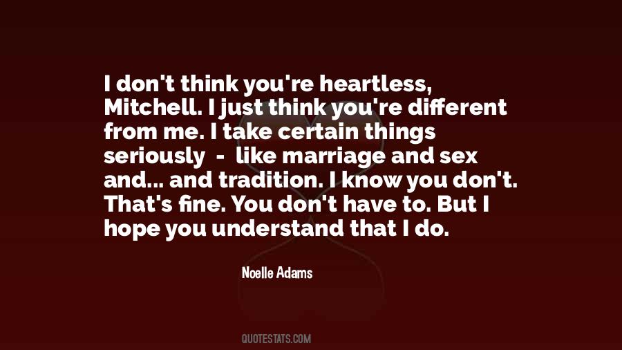 Hope You Understand Me Quotes #642751