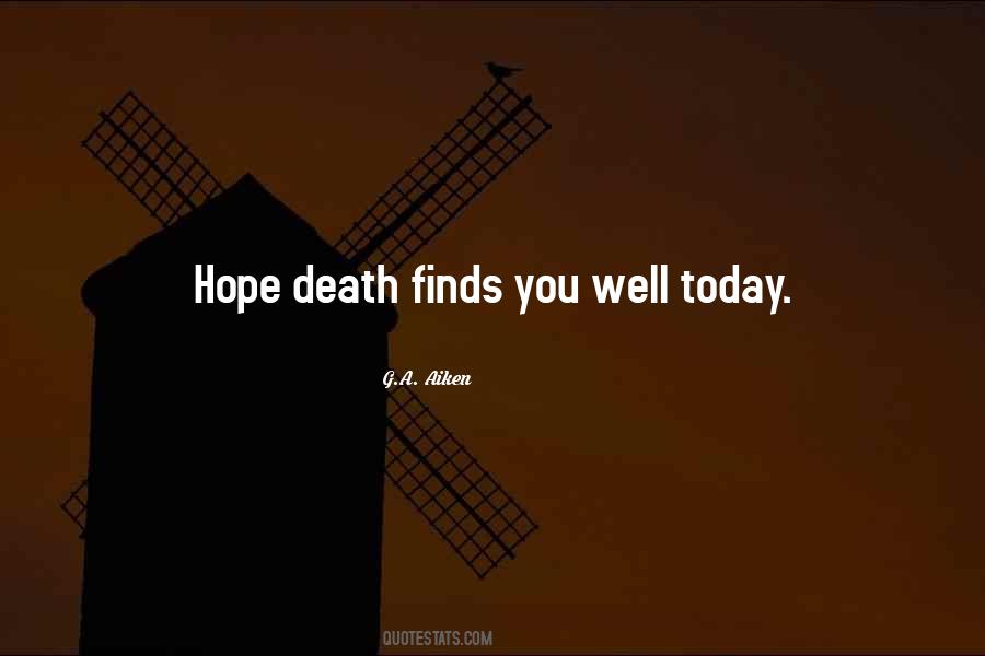 Hope You Well Quotes #582506