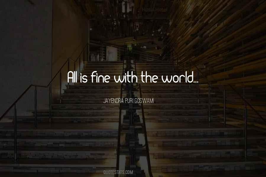 Hope You Will Be Fine Quotes #1027174
