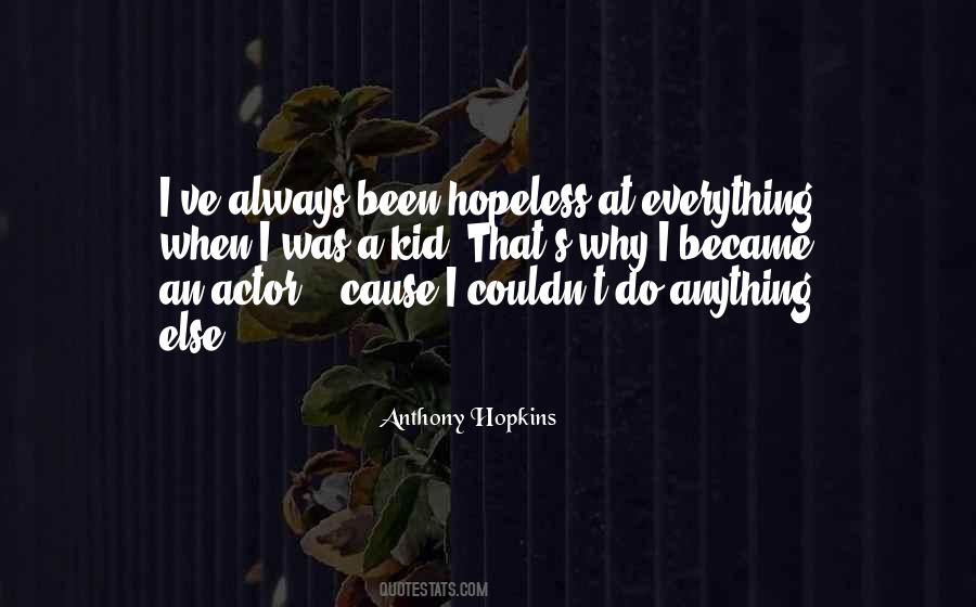 Hopeless Cause Quotes #1206227