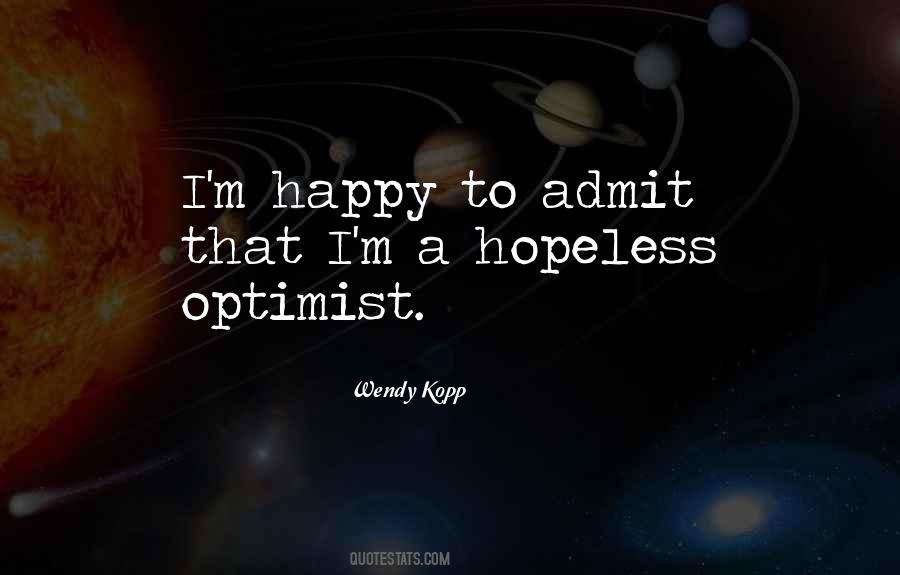 Hopeless Optimist Quotes #1561960