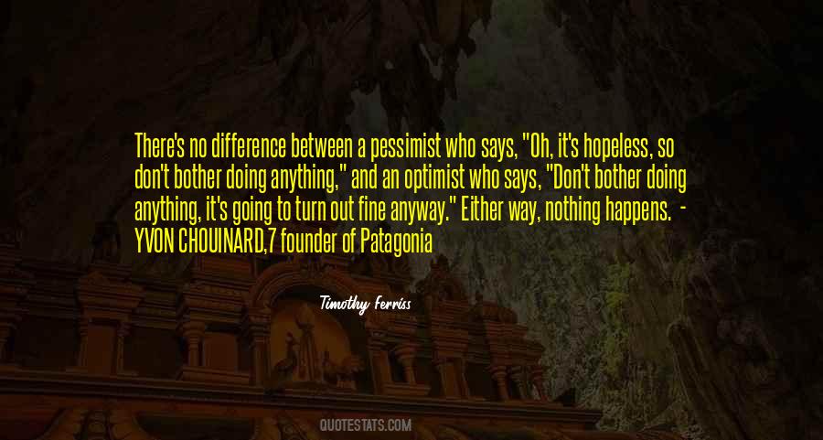 Hopeless Optimist Quotes #1578589