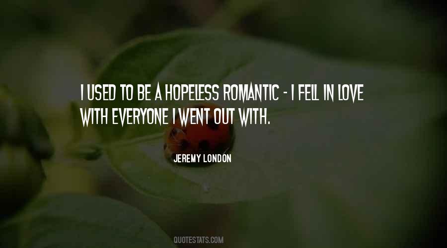Hopeless Romantic Love Quotes #275393