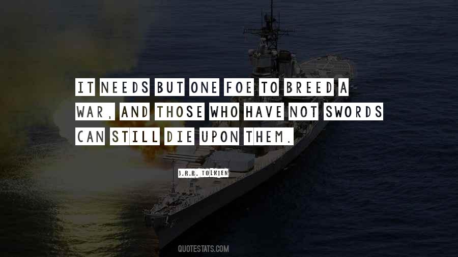 Quotes About Foe #262298 Quotes About Foe #262298