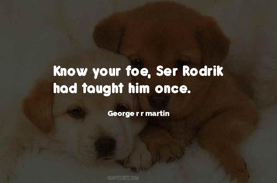 Quotes About Foe #285128 Quotes About Foe #285128
