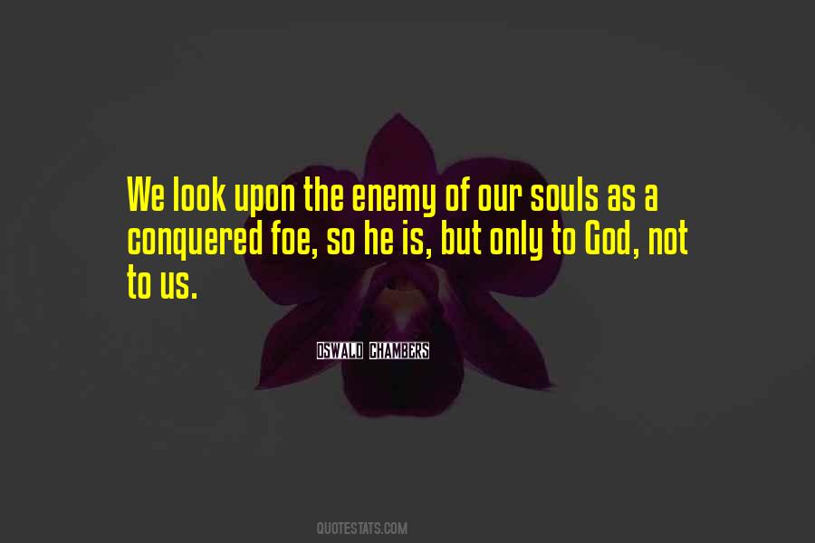 Quotes About Foe #54393 Quotes About Foe #54393