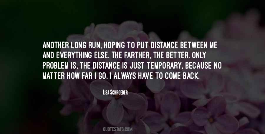 Hoping For Better Quotes #1709205