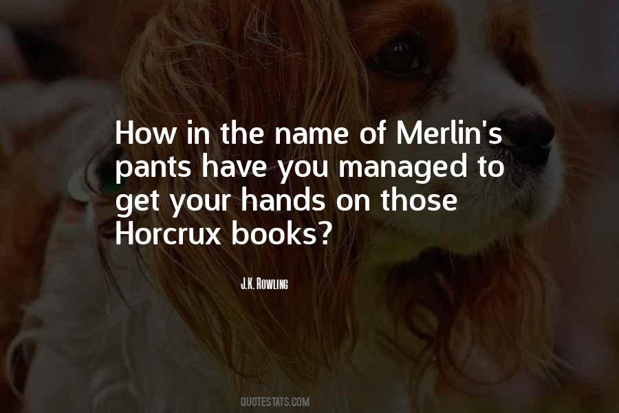 Horcrux Quotes #1501862