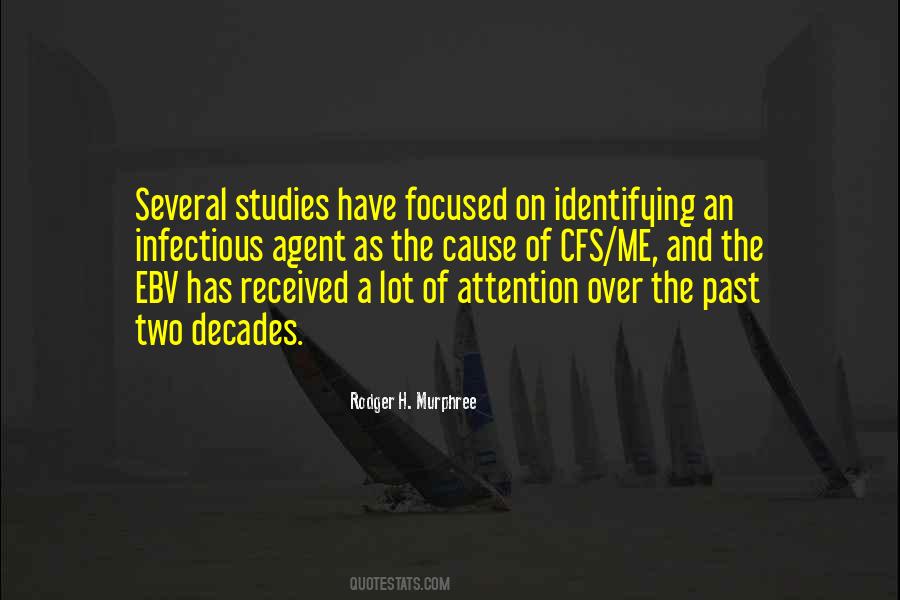 Quotes About Focused Attention #1562494
