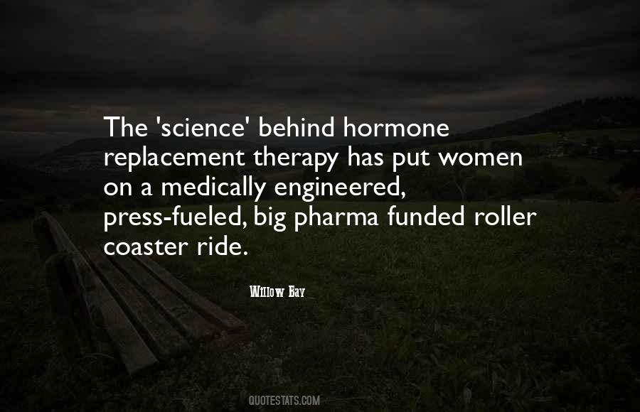 Hormone Replacement Therapy Quotes #1589167