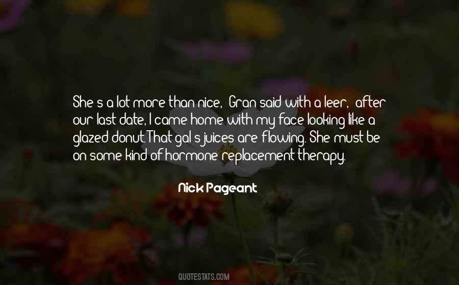 Hormone Replacement Therapy Quotes #1824717