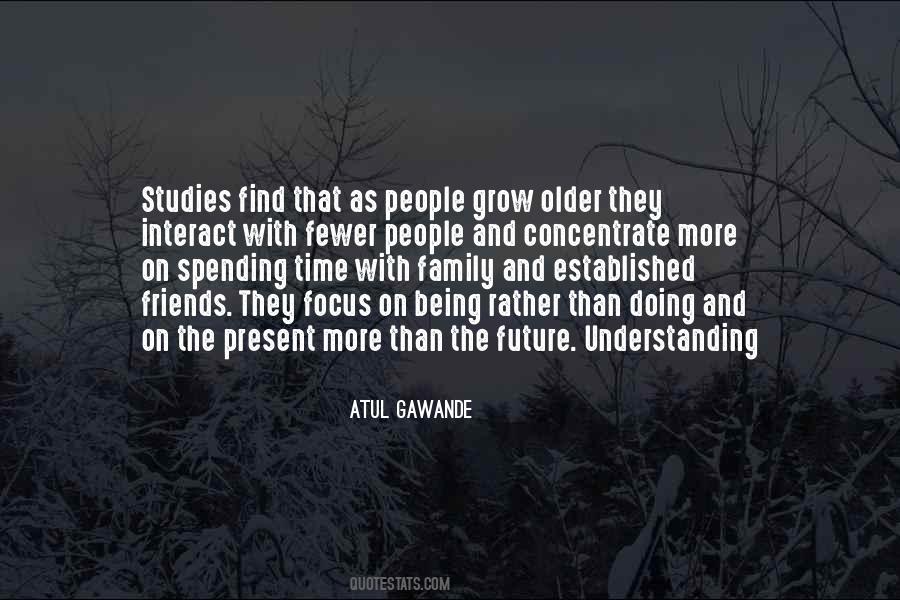 Quotes About Focus On The Present #527237