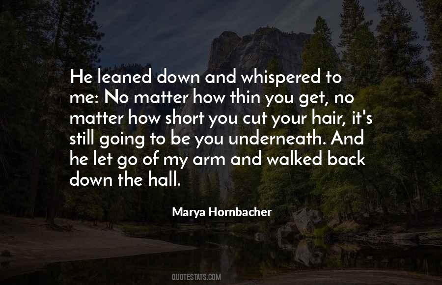 Hornbacher Quotes #1220449