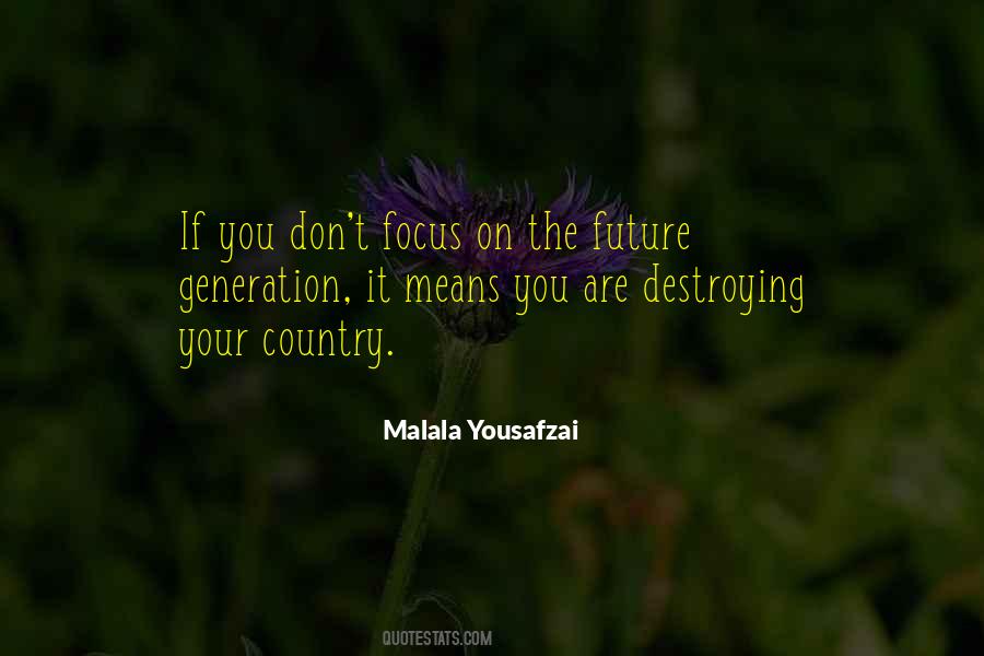 Quotes About Focus On Future #864793