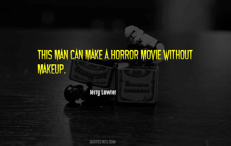 Horror Movie Quotes #1088438