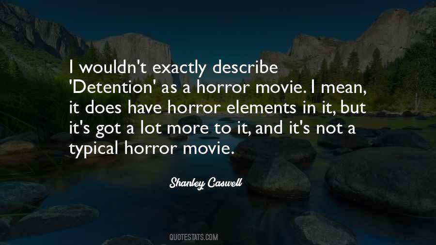 Horror Movie Quotes #146023