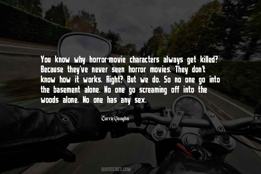Horror Movie Quotes #917987