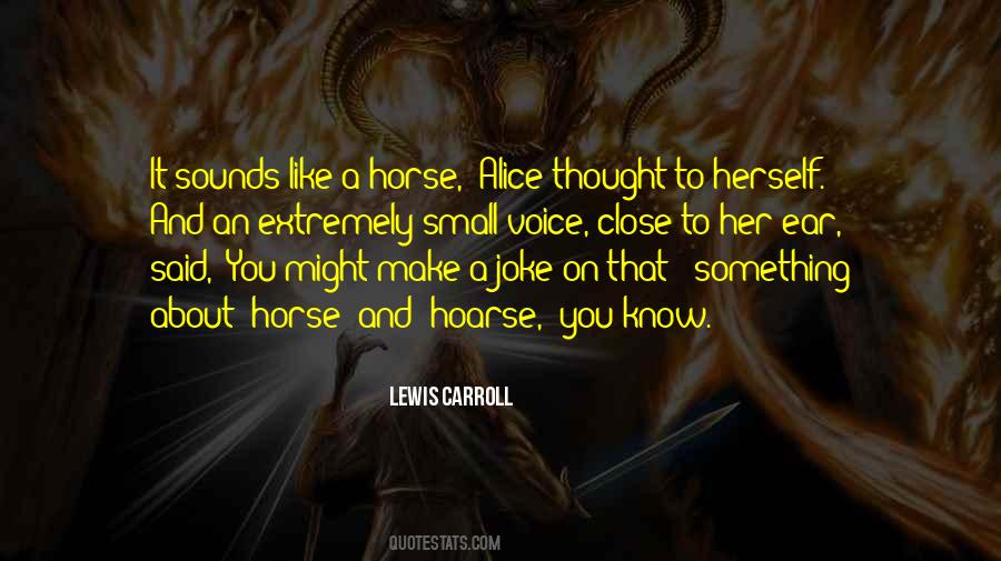 Horse Ear Quotes #494331