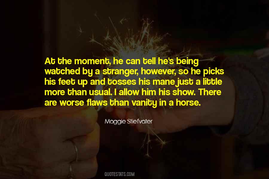 Horse Mane Quotes #1625755