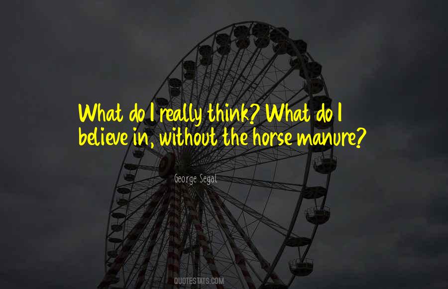 Horse Manure Quotes #191620