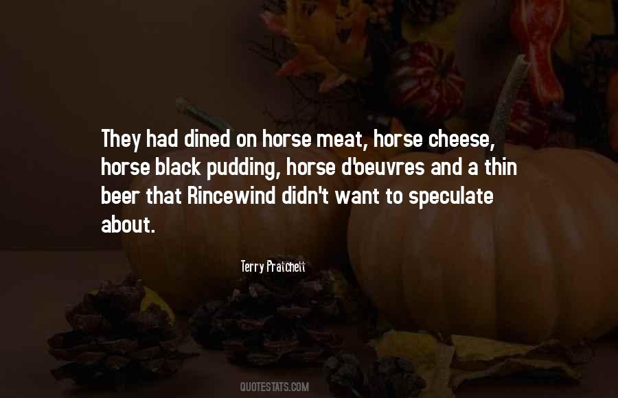 Horse Meat Quotes #84908