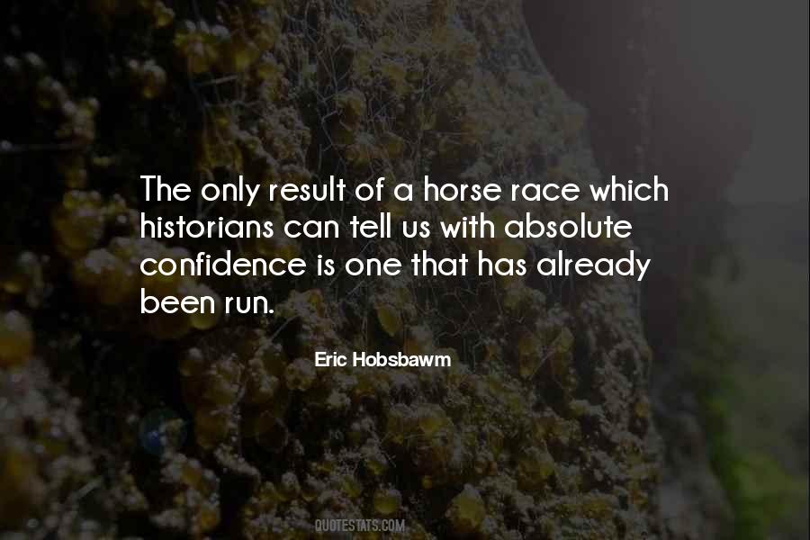 Horse Race Quotes #1328689