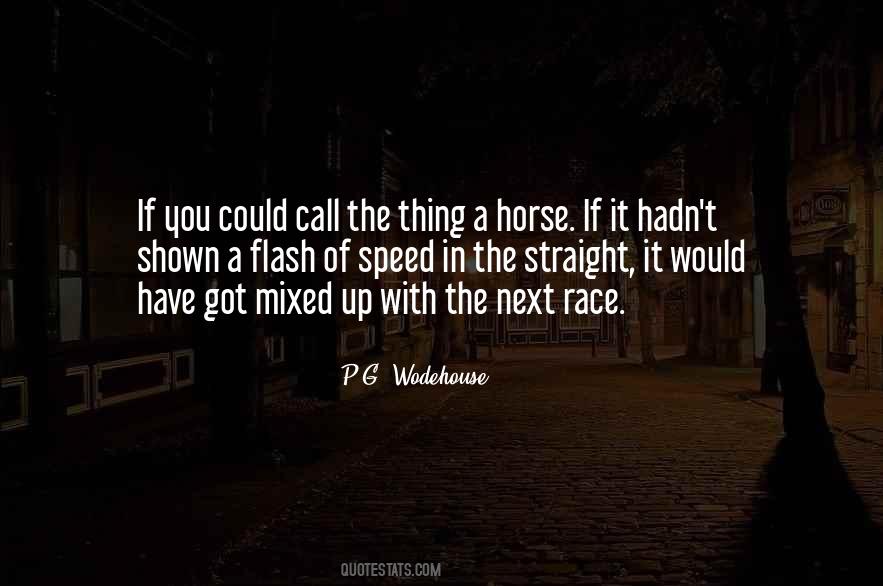 Horse Race Quotes #1340197