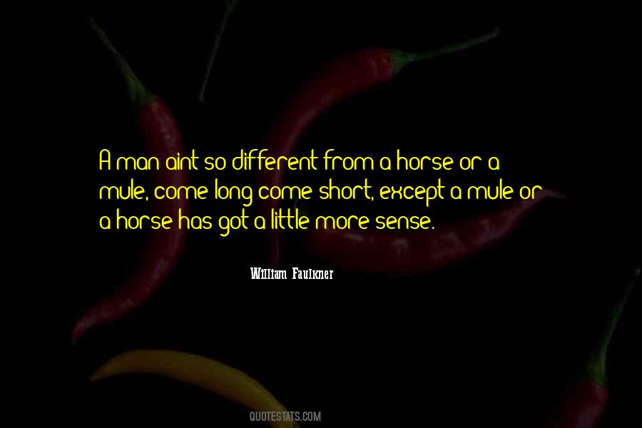 Horse Sense Quotes #1635264