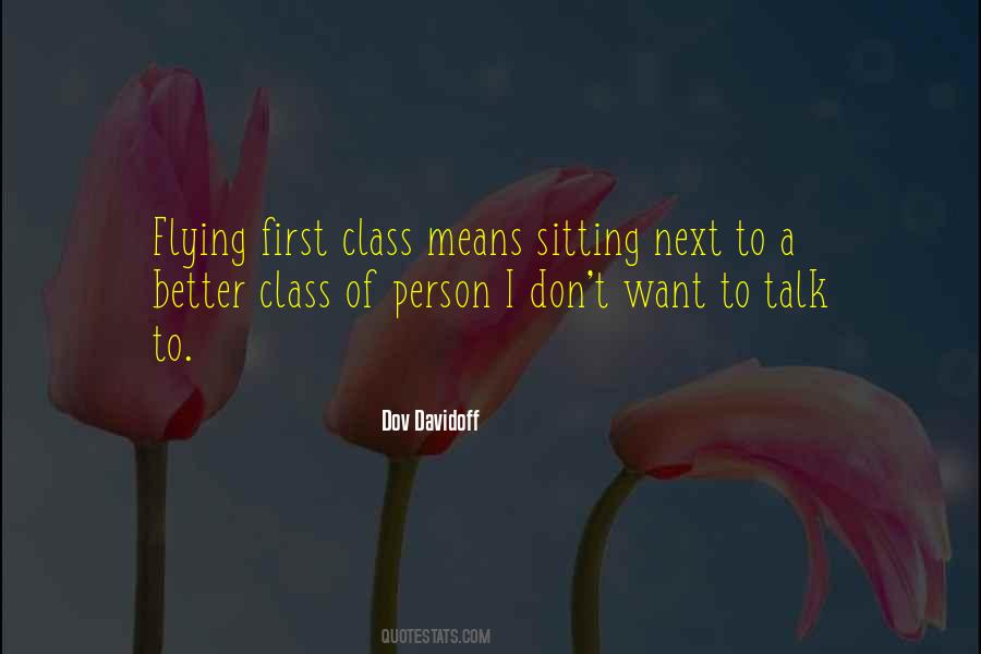 Quotes About Flying First Class #1057673