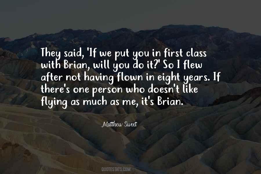 Quotes About Flying First Class #1339078