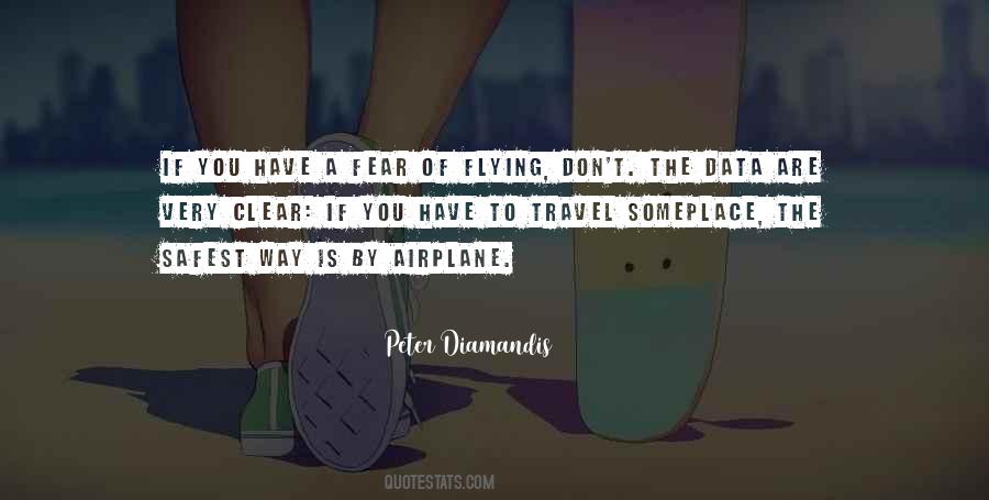 Quotes About Flying And Travel #1416940
