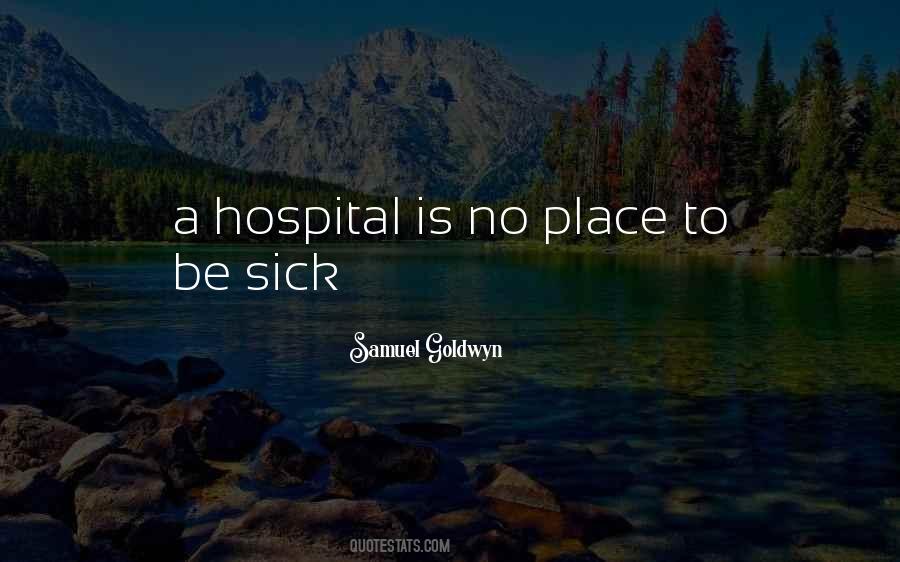 Hospital Quotes #1275692