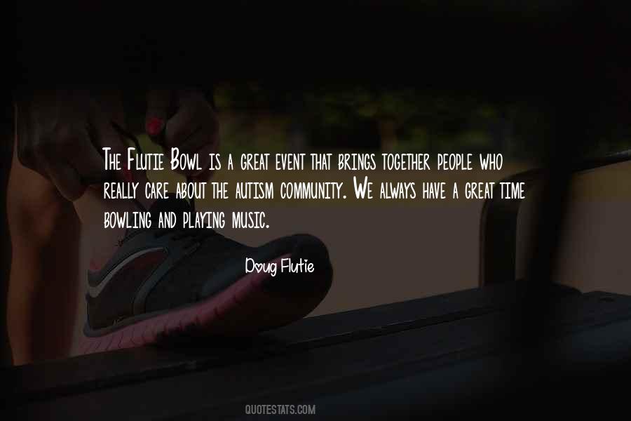 Quotes About Flutie #158143