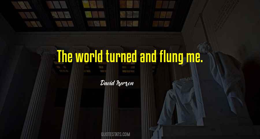Quotes About Flung #533463 Quotes About Flung #533463