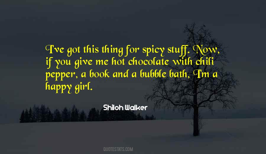 Hot And Spicy Quotes #1657708