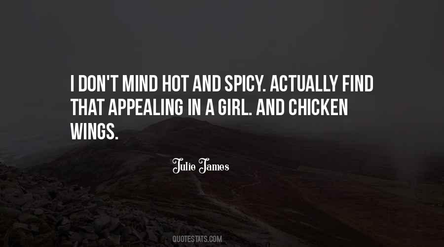 Hot And Spicy Quotes #836187