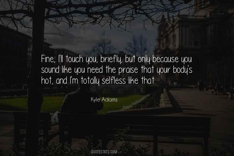 Hot Body Quotes #1067878