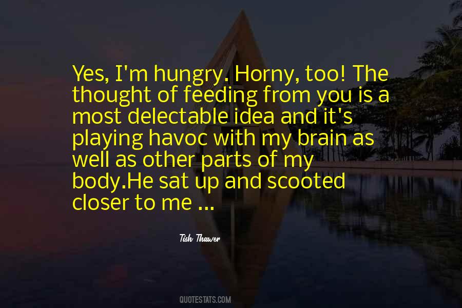 Hot Body Quotes #1217403
