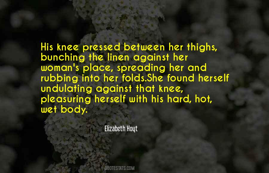 Hot Body Quotes #385965