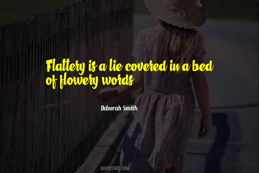 Quotes About Flowery #1350649