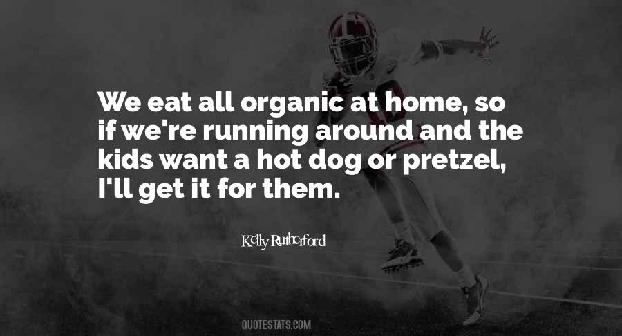 Hot Dog Quotes #236219