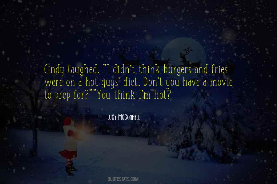 Hot Fries Quotes #1165631