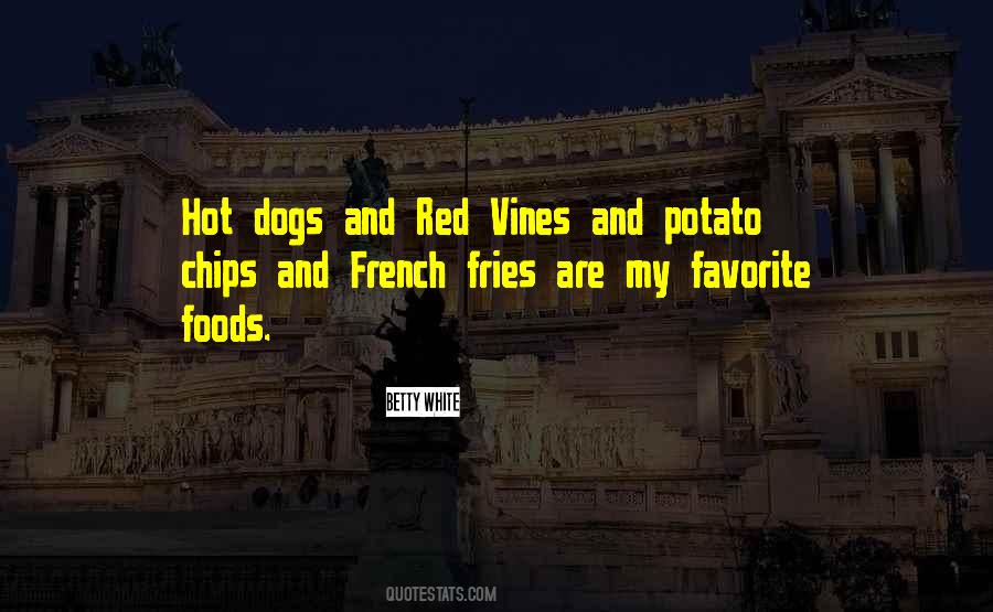 Hot Fries Quotes #535055