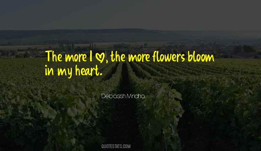 Quotes About Flowers In Bloom #684846